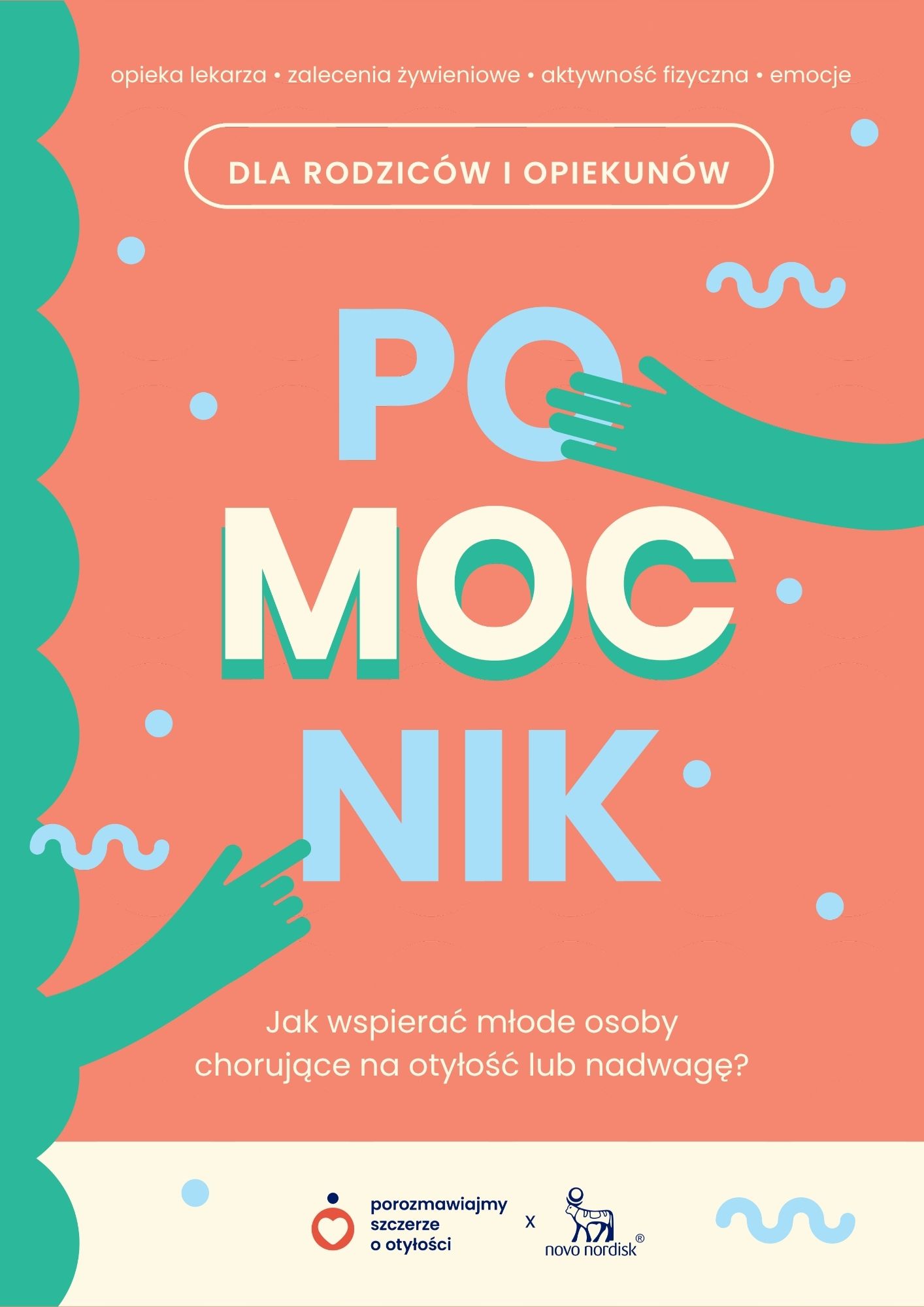 „PoMOCnik dla rodziców i opiekunów. Jak wspierać młode osoby chorujące na nadwagę lub otyłość?”