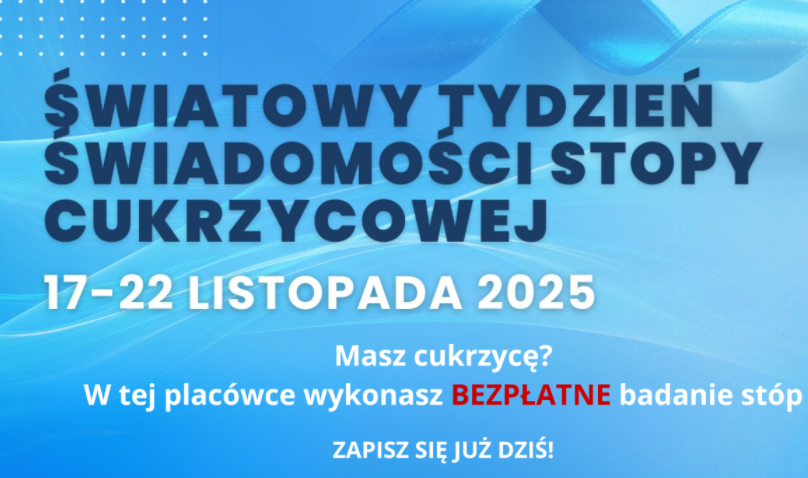 17.11 – akcja „Zadbaj o każdy krok – profilaktyka stopy cukrzycowej”